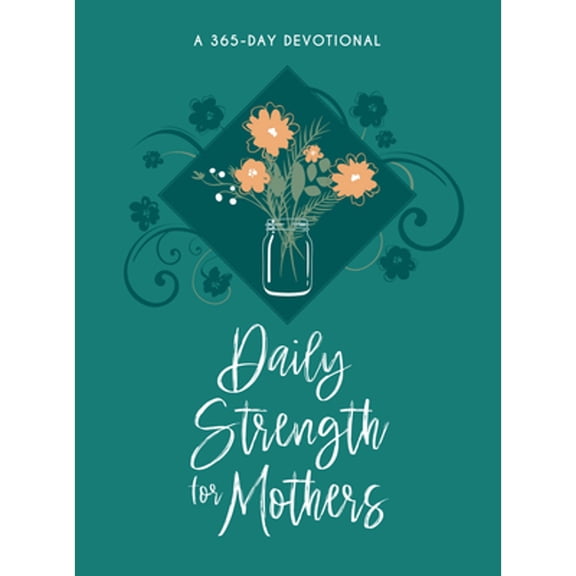 Pre-Owned Daily Strength for Mothers: A 365-Day Devotional (Imitation Leather) 1424562244 9781424562244