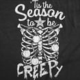 thumbnail image 2 of Mens Funny T Shirts Tis The Season to Be Creepy Sarcastic Christmas Graphic Novelty Tee for Men Graphic Tees, 2 of 7