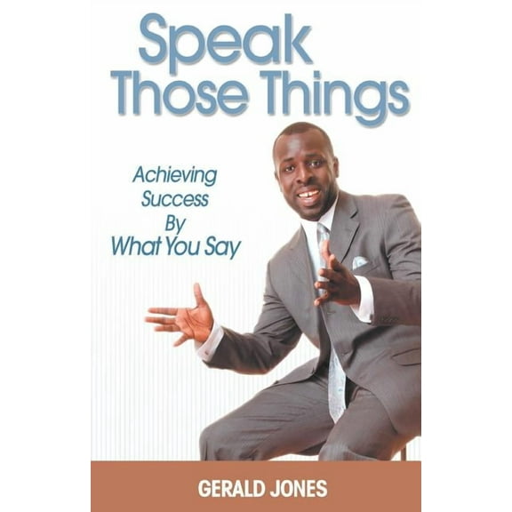 Speak Those Things, (Paperback)