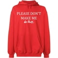 thumbnail image 2 of OXI Hoodie Sweatshirt - Please Don't Make Me Do Stuff, Basic Casual Hoodie for Men's and Women Fleece Hoodie Long Sleeve - Red 2X-Large, 2 of 3