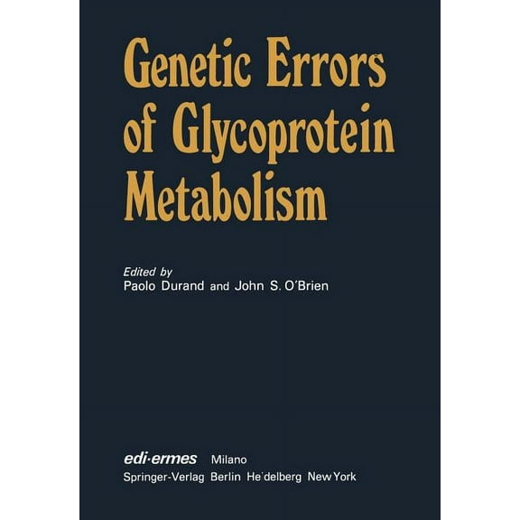 Genetic Errors of Glycoprotein Metabolism, (Paperback)