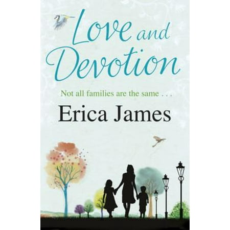 Love & Devotion. Erica James (Best Of Erica Boyer)
