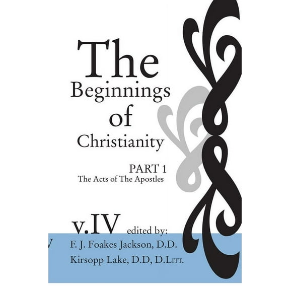 Beginnings of Christianity: Acts of the Apostles: English Translation and Commentary (Paperback)