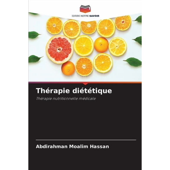 ThÃ©rapie diÃ©tÃ©tique, (Paperback)
