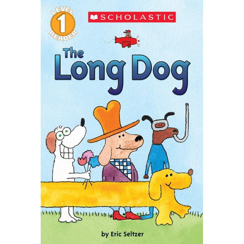 Scholastic Reader Level 1 The Long Dog (Paperback)