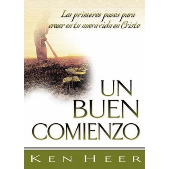 Pre-Owned Good Start Series: Un Buen Comienzo (A Good Start) : Los Primeros Pasos para Crecer en Tu Nueva Vida en Cristo (First Steps for Growing In Your New Life in Christ) (Paperback)