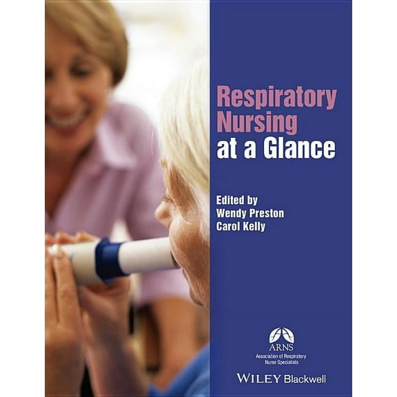 At a Glance (Nursing and Healthcare): Respiratory Nursing at a Glance (Paperback)