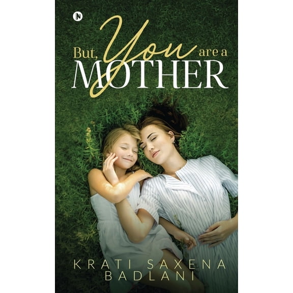 But, You Are a Mother (Paperback)
