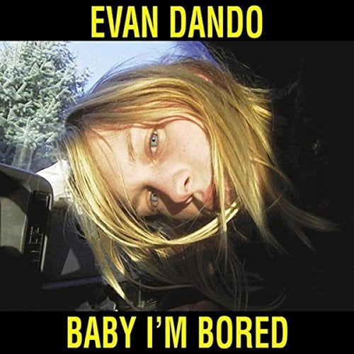 Evan Dando - Baby I'm Bored - Rock - CD