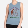 thumbnail image 2 of Santa I Saw That You Nasty Women's Muscle Tank X-Large Stonewash Denim, 2 of 5