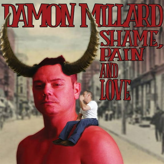 Shame, Pain, And Love (CD)