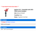 thumbnail image 2 of Ignition Coil - Compatible with 2005 - 2008 Lincoln Navigator 2006 2007, 2 of 2