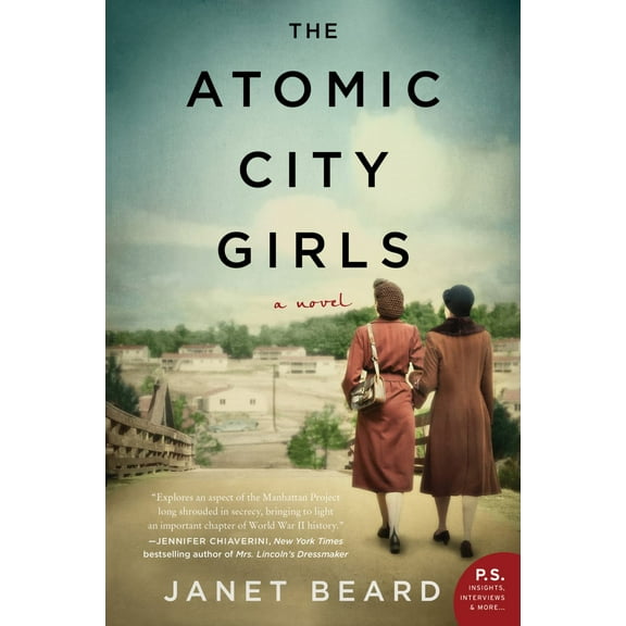 The Atomic City Girls: A Novel (Paperback)