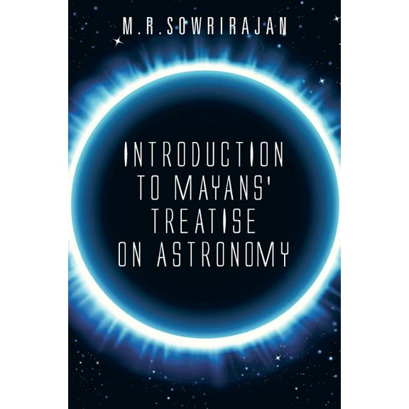 Introduction to Mayans' Treatise on Astronomy (Paperback)
