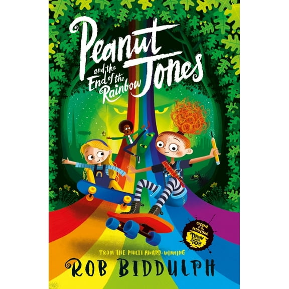 Peanut Jones Peanut Jones and the End of the Rainbow, Book 3, (Paperback)
