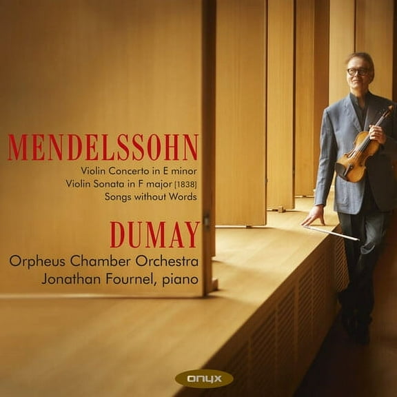 Augustan Dumay - Mendelssohn: Violin Concerto & Sonata - Music & Performance - CD