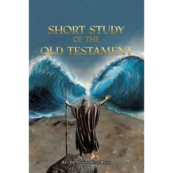 Short Study of the Old Testament (Paperback)