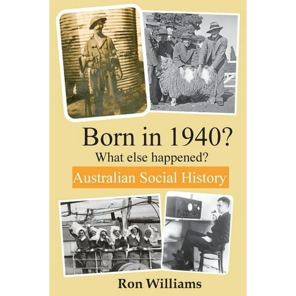 Born in 19xx? What Else Happened? Born in 1940? What else happened? 4th Edition, Book 2, (Paperback)