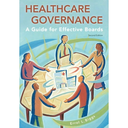 UPC: 9781567934199 | Healthcare Governance: A Guide for Effective Boards  Second Edition (Paperback)