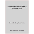 thumbnail image 1 of Pre-Owned Albert the Running Bear's Exercise Book (Paperback) 0899193188 9780899193182, 1 of 1