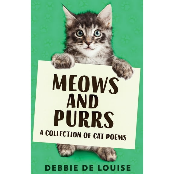 Meows and Purrs: A Collection Of Cat Poems, (Paperback)
