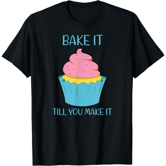 Baking Baker for Women Men Kids Cupcake T-Shirt
