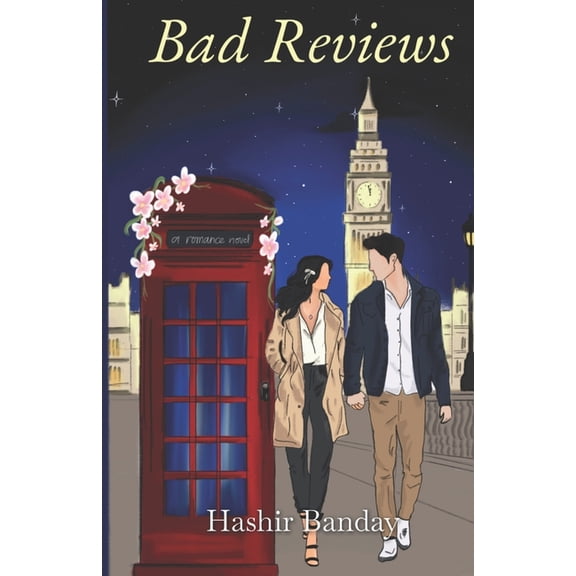 Bad Reviews: A Romance Novel, (Paperback)
