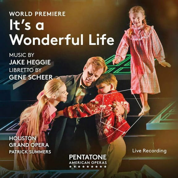 Heggie / Houston Grand Opera / Scheer - It's a Wonderful Life - Music & Performance - SACD