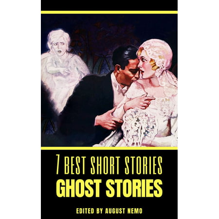 7 best short stories of Ghost Stories - eBook