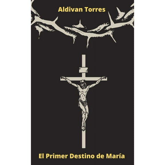 El Primer Destino de María (Paperback)
