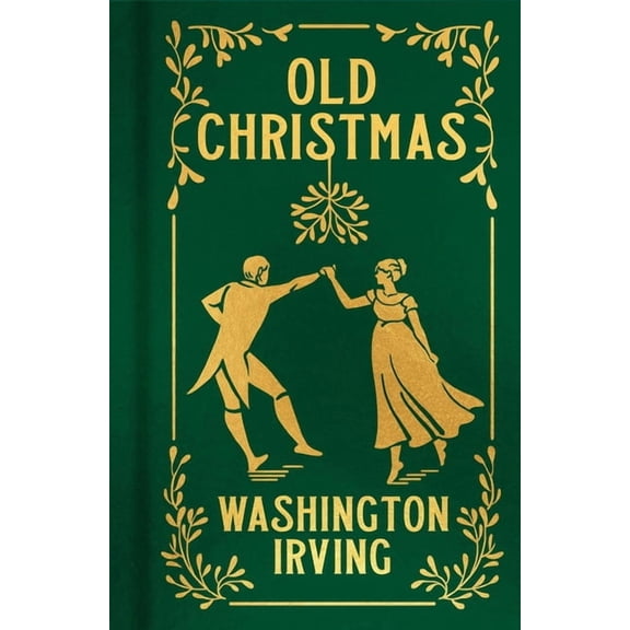 Arcturus Ornate Classics Old Christmas: Gilded Pocket Edition, (Hardcover)