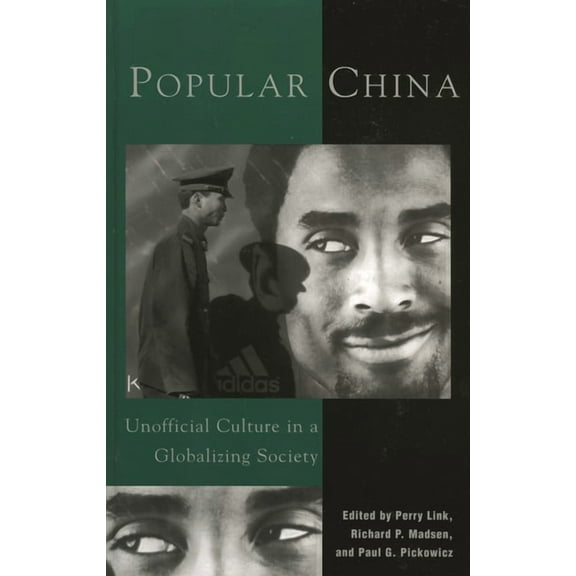 Popular China: Unofficial Culture in a Globalizing Society, (Hardcover)