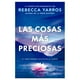 thumbnail image 1 of Las Cosas Mas Preciosas Planeta Libro de bolsillo 1ra edicion, 1 of 2