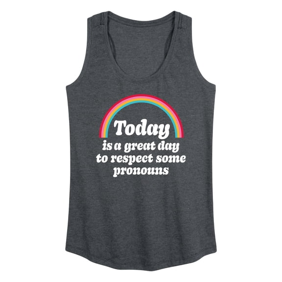 Instant Message - Today Great Day Pronouns - LGBT Pride Ally - Women's Racerback Tank Top