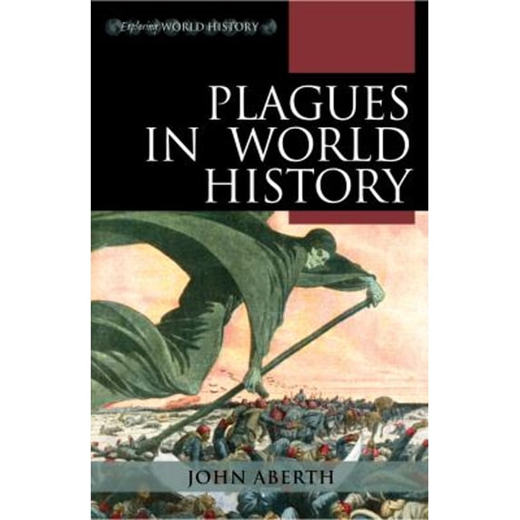 Pre-Owned Plagues in World History (Paperback) 0742557065 9780742557062