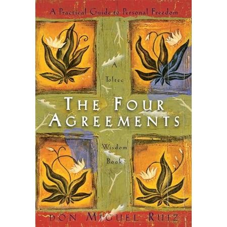 Pre-Owned The Four Agreements: A Practical Guide to Personal Freedom (A Toltec Wisdom Book) (Paperback) 1878424319 9781878424310