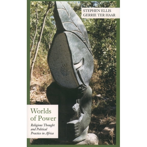 Contemporary History of World Affairs Worlds of Power: Religious Thought and Political Practice in Africa, (Paperback)