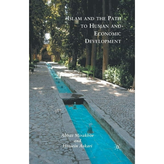 Islam and the Path to Human and Economic Development, (Paperback)