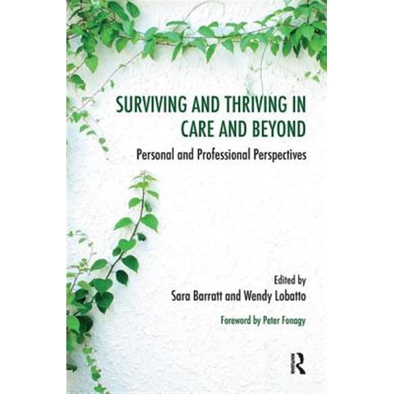 Pre-Owned Systemic Thinking and Practice Surviving and Thriving in Care and Beyond: Personal and Professional Perspectives, (Hardcover)
