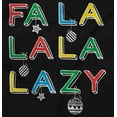 thumbnail image 2 of Funny Christmas Fa La La La Lazy Womens Fitted Plus Size Graphic Tee Brisco Brands 3X, 2 of 5