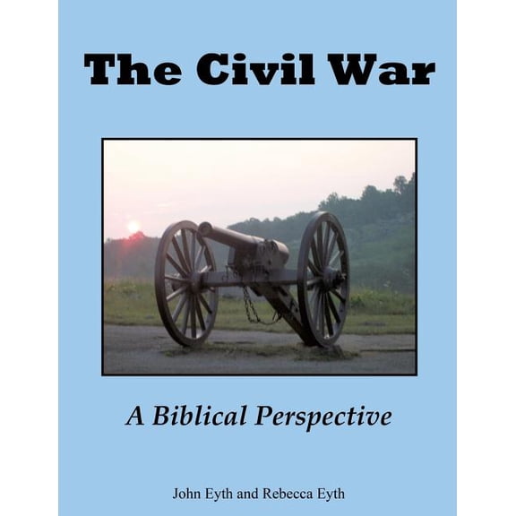 The Civil War - A Biblical Perspective, (Paperback)