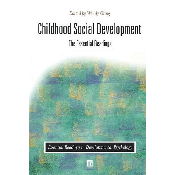 Essential Readings in Developmental Psychology: Childhood Social Development (Paperback)