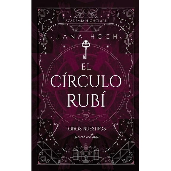 CÃ­rculo RubÃ­ Todos Nuestros Secretos, El, (Paperback)