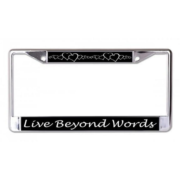 212 Main LPO7102 6 x 12 in. Live Beyond Words with Hearts Chrome License Plate Frame