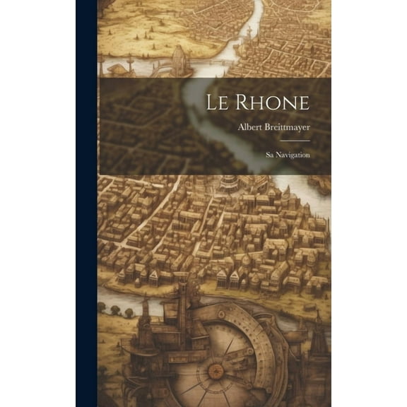 Le Rhone (Hardcover)