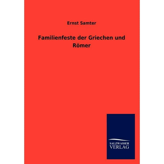 Familienfeste Der Griechen Und R Mer