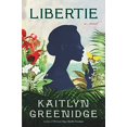 thumbnail image 1 of Libertie: A Novel, 1 of 1