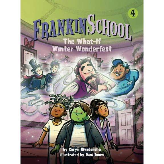 Frankinschool The What-If Winter Wonderfest: Book 4, Book 4, (Hardcover)