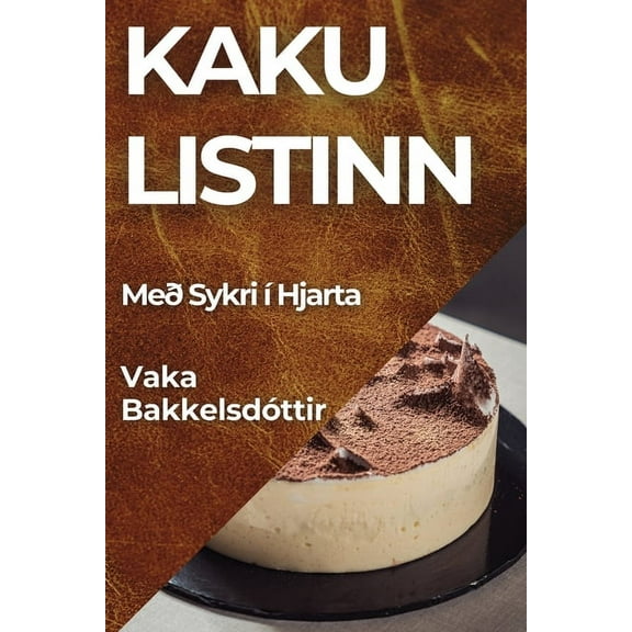 Kaku listinn: Með Sykri àHjarta, (Paperback)