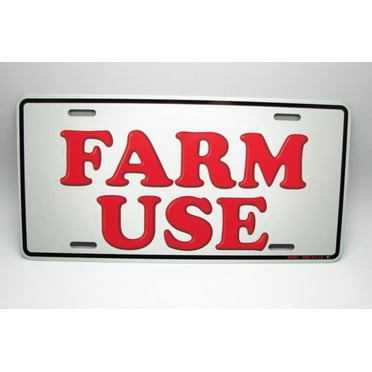 FARM USE VEHICLE METAL CAR LICENSE PLATE AUTOTAG. - Aluminum ( 12 inch x 6 inch )